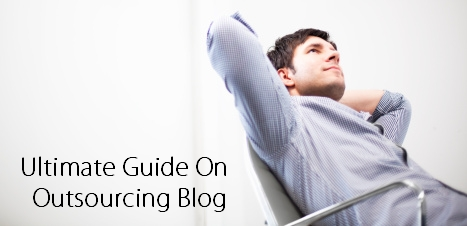 Ultimate Guide On Outsourcing Blog